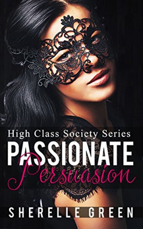 Book cover for "Passionate Persuasion" by Sherelle Green