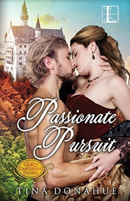 Book cover for "Passionate Pursuit" by Tina Donahue