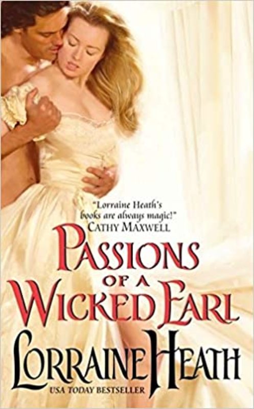 Book cover for "Passions of a Wicked Earl" by Lorraine Heath