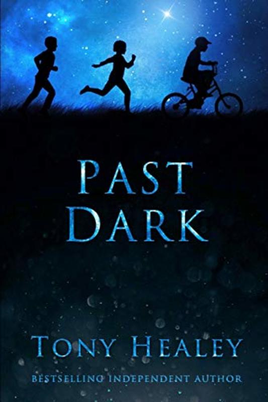 Book cover for "Past Dark" by Tony Healey