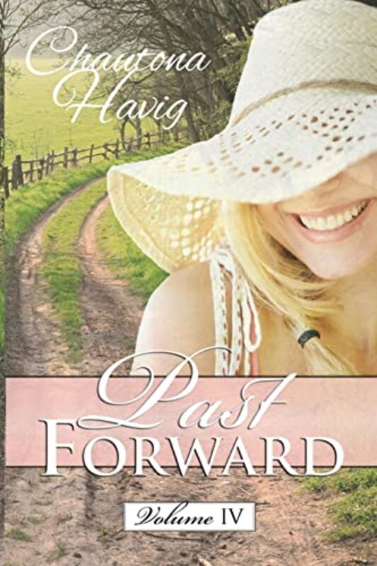 Book cover for "Past Forward: Volume Five" by Chautona Havig