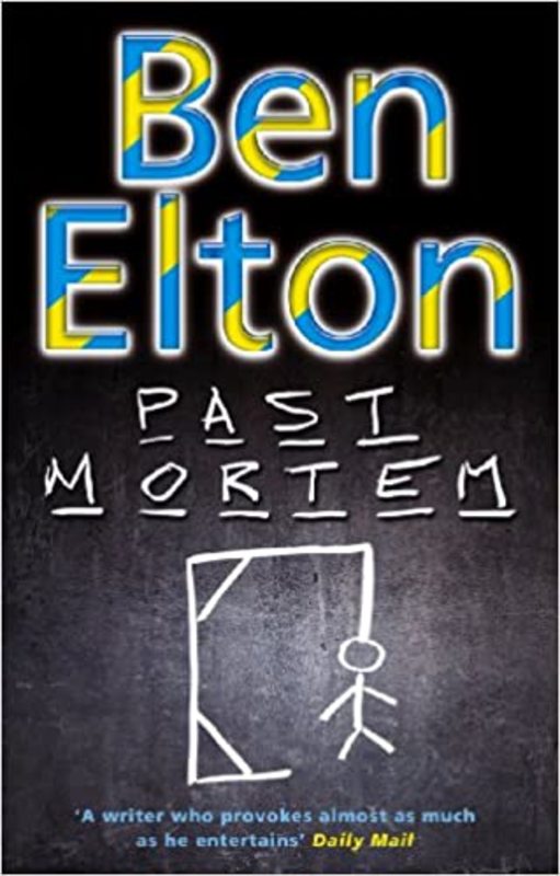 Book cover for "Past Mortem" by Ben Elton