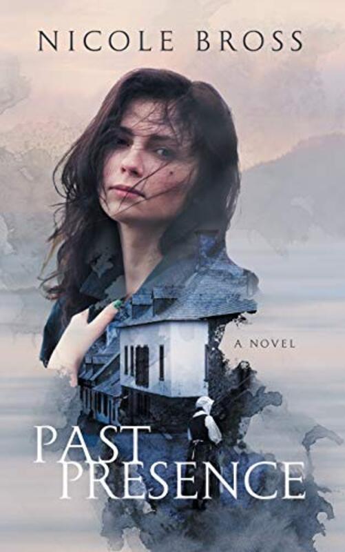Book cover for "Past Presence" by Nicole Bross