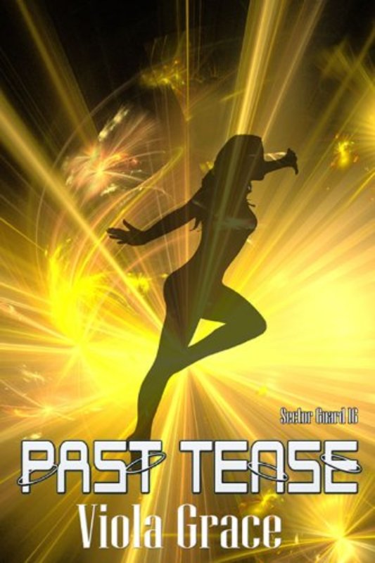 Book cover for "Past Tense" by Viola Grace