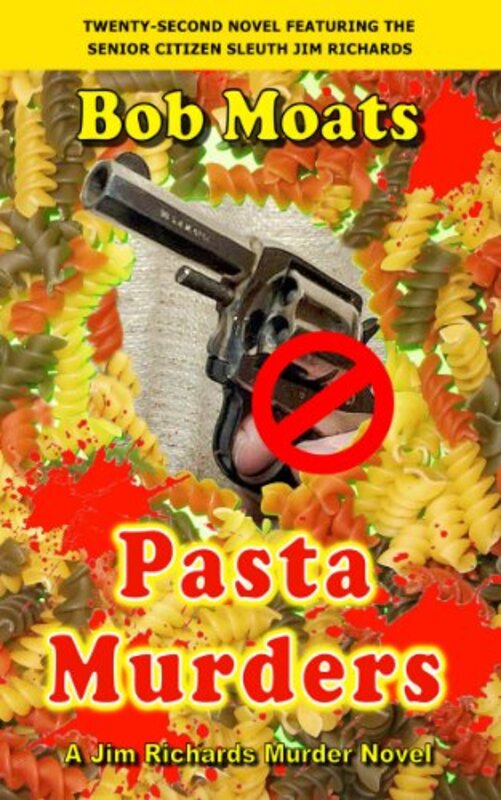 Book cover for "Pasta Murders" by Bob Moats