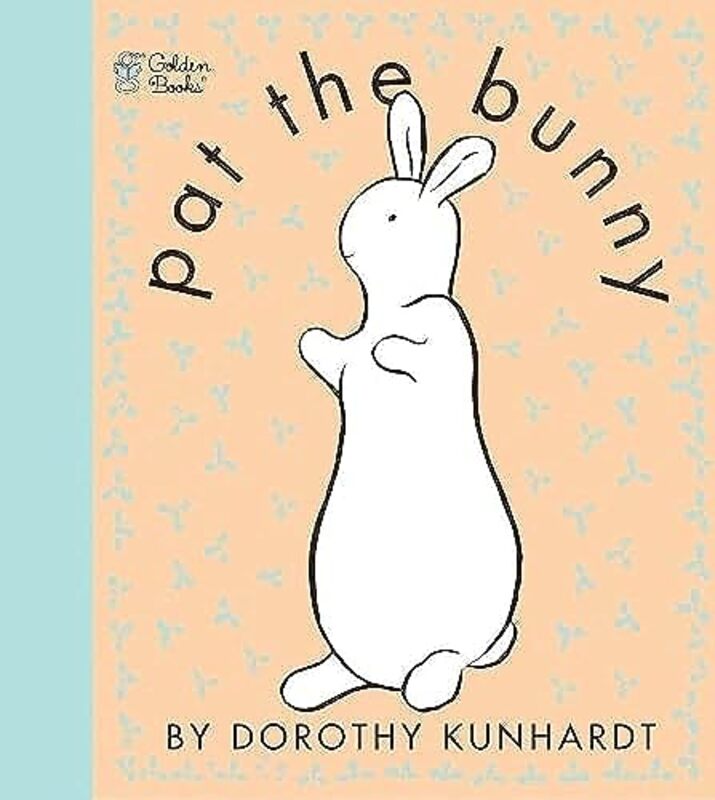 Book cover for "Pat the Bunny" by Dorothy Kunhardt