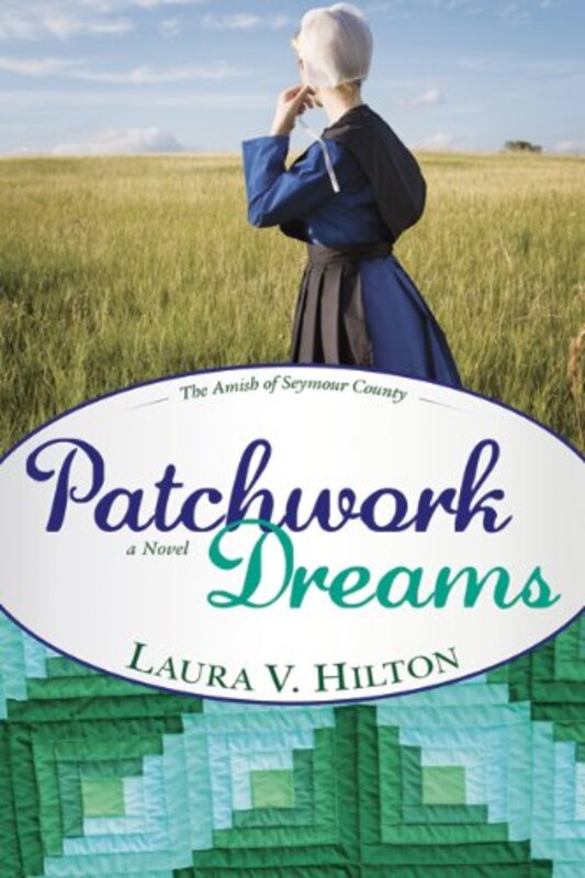 Book cover for "Patchwork Dreams" by Laura V Hilton