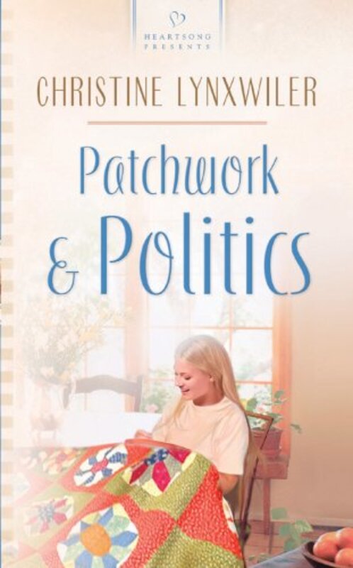 Book cover for "Patchwork and Politics" by Christine Lynxwiler