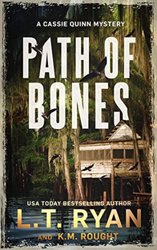 Book cover for "Path of Bones" by LT Ryan