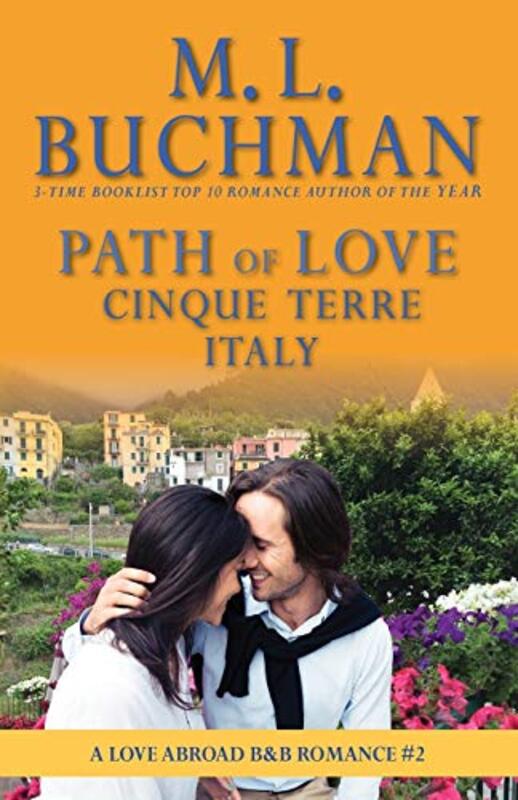Book cover for "Path of Love" by ML Buchman
