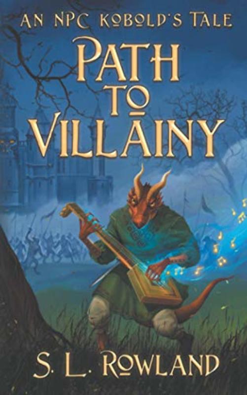 Book cover for "Path to Villainy" by SL Rowland