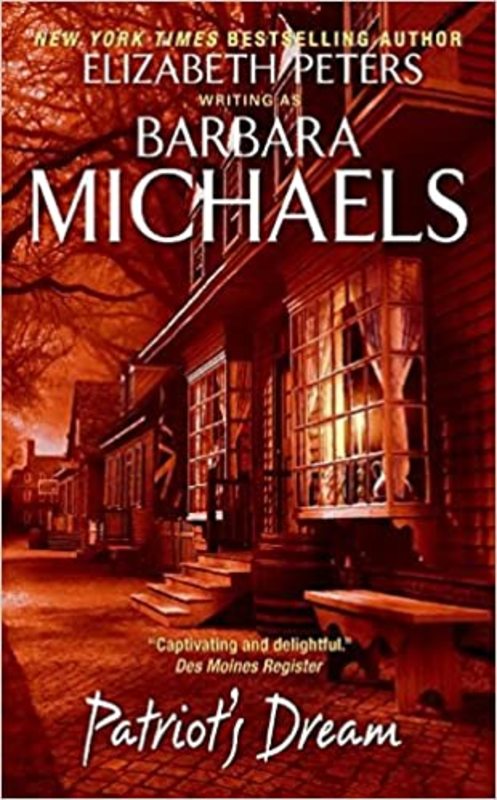 Book cover for "Patriot's Dream" by Barbara Michaels