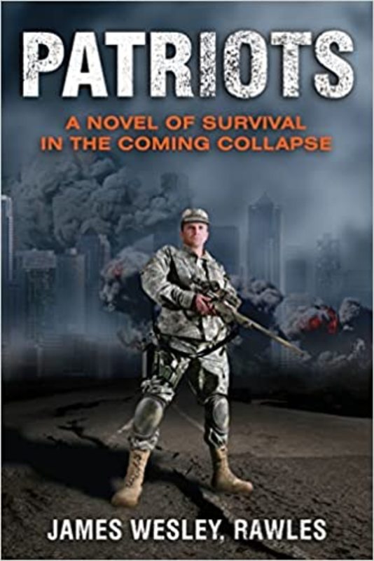 Book cover for "Patriots" by James Wesley Rawles