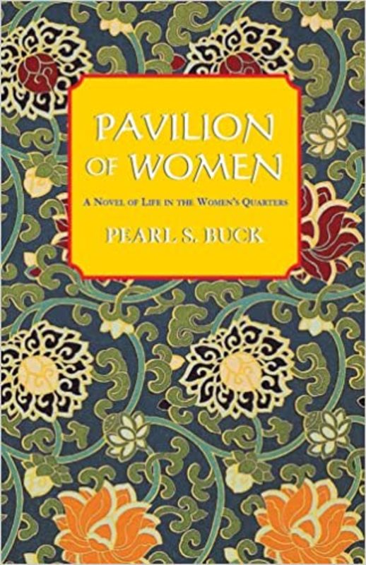 Book cover for "Pavilion of Women" by Pearl S Buck