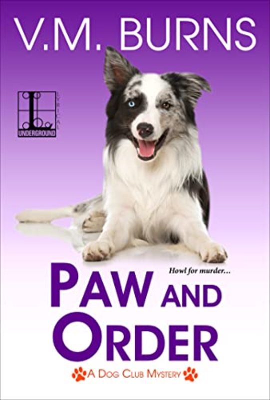 Book cover for "Paw and Order" by Valerie VM Burns