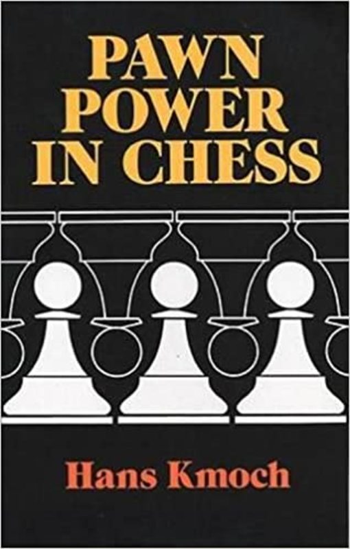 Book cover for "Pawn Power in Chess" by Hans Kmoch