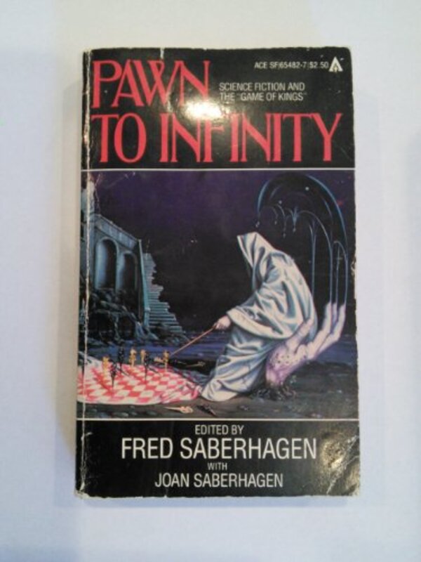Book cover for "Pawn To Infinity" by Fred Saberhagen