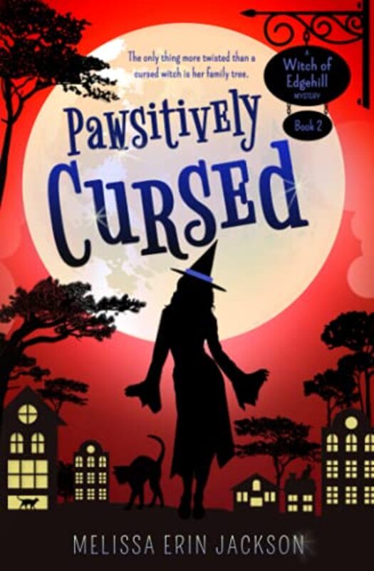Book cover for "Pawsitively Cursed" by Melissa Erin Jackson