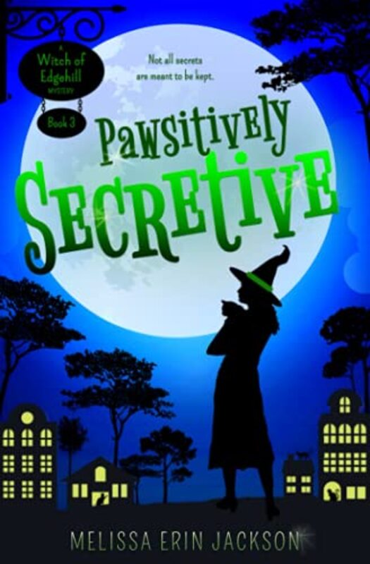 Book cover for "Pawsitively Secretive" by Melissa Erin Jackson