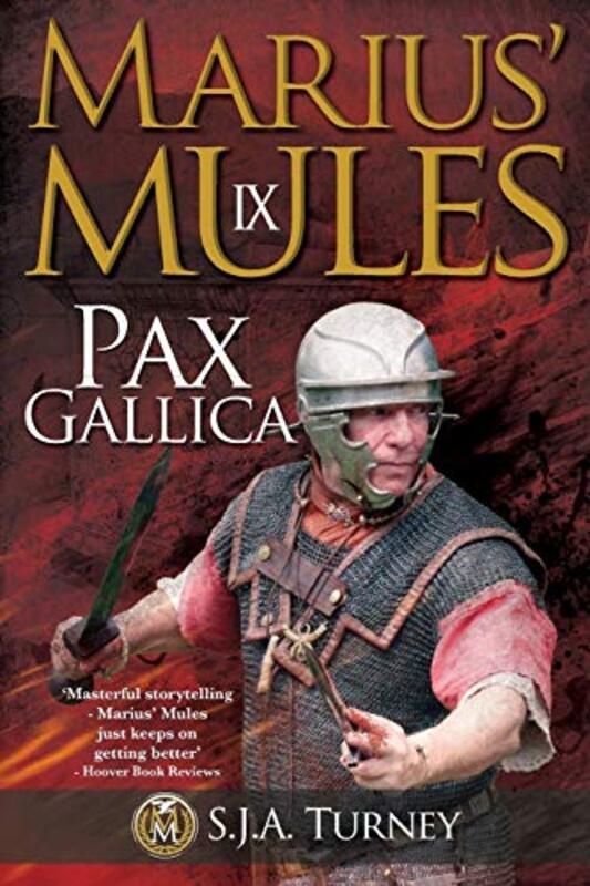 Book cover for "Pax Gallica" by Simon S J A Turney
