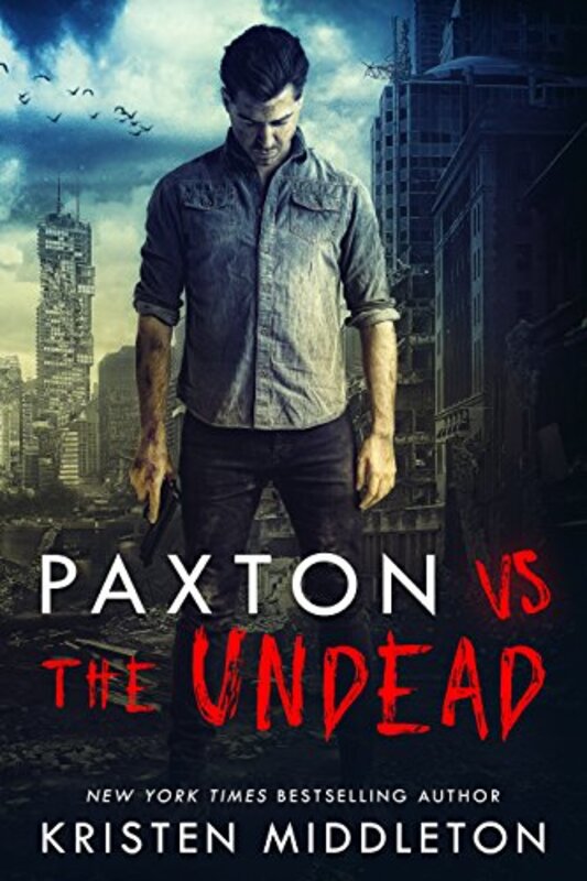 Book cover for "Paxton VS The Undead" by Kristen Middleton
