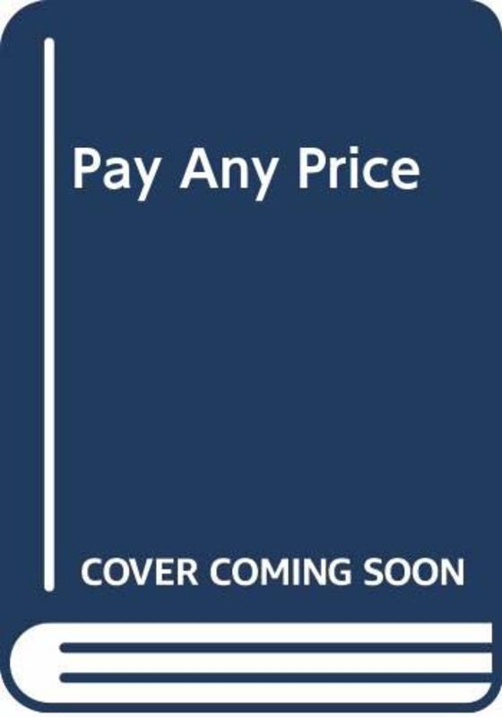 Book cover for "Pay Any Price" by Ted Allbeury
