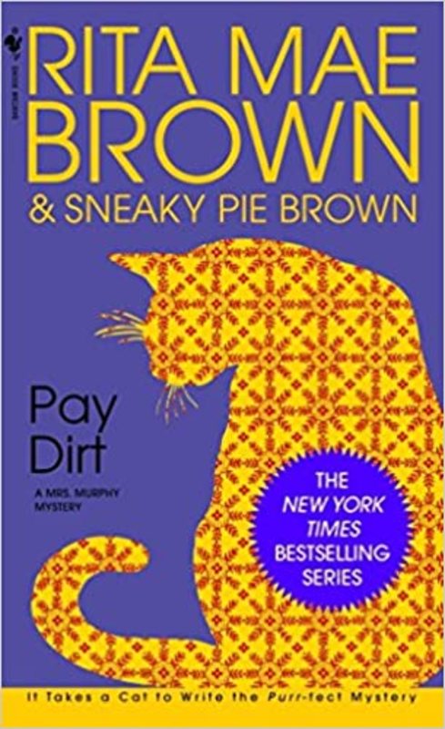 Book cover for "Pay Dirt" by Rita Mae Brown