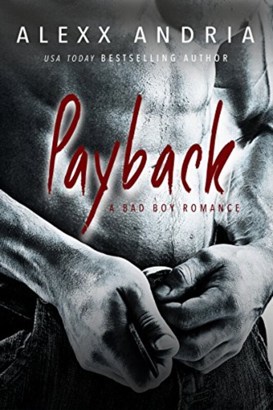 Book cover for "Payback" by Alexx Andria