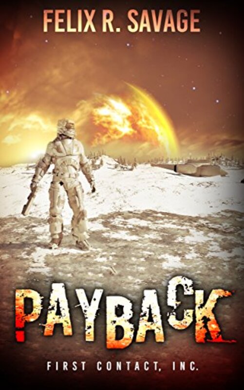 Book cover for "Payback" by Felix R Savage