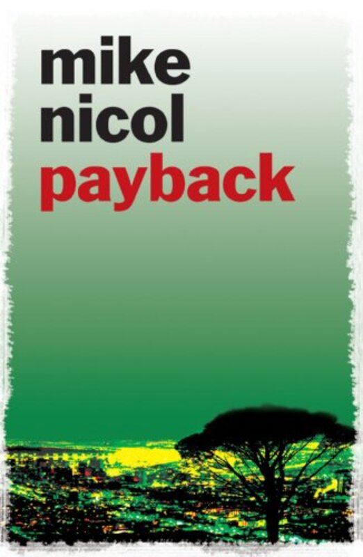 Book cover for "Payback" by Mike Nicol