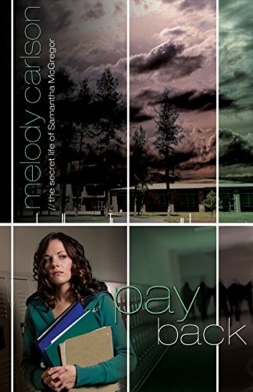 Book cover for "Payback" by Melody Carlson