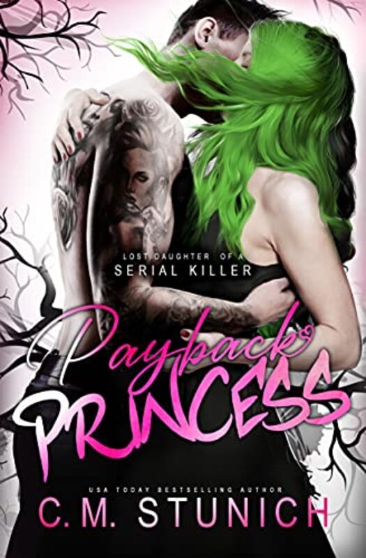 Book cover for "Payback Princess" by C M Stunich