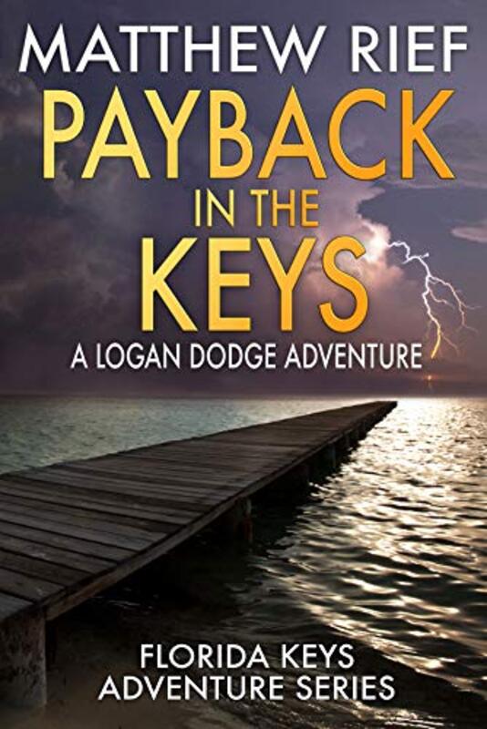 Book cover for "Payback in the Keys" by Matthew Rief