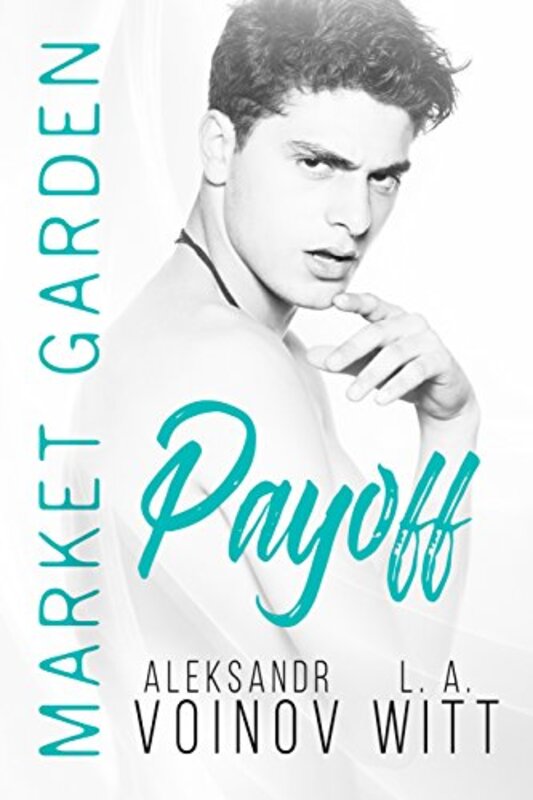 Book cover for "Payoff" by LA Witt