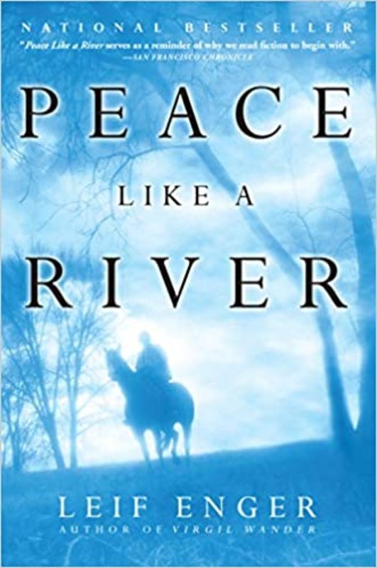 Book cover for "Peace Like a River" by Leif Enger