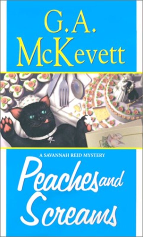 Book cover for "Peaches and Screams" by G. A. McKevett