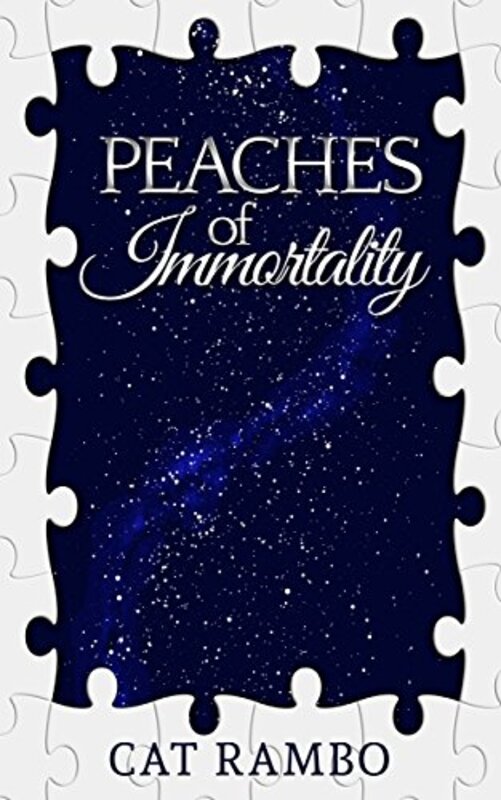 Book cover for "Peaches of Immortality" by Cat Rambo