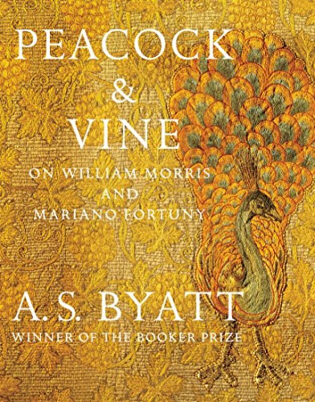 Book cover for "Peacock and Vine" by AS Byatt