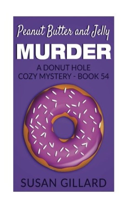 Book cover for "Peanut Butter and Jelly Murder" by Susan Gillard