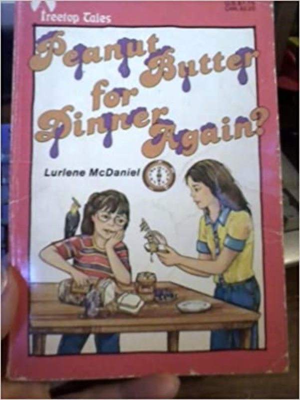 Book cover for "Peanut Butter for Dinner Again?" by Lurlene McDaniel