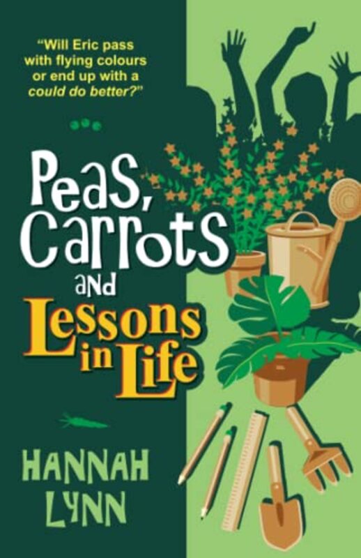 Book cover for "Peas, Carrots and Lessons in Life" by Hannah M Lynn