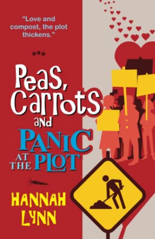 Book cover for "Peas, Carrots and Panic at the Plot" by Hannah M Lynn