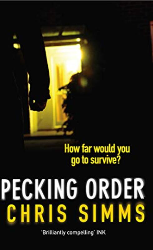 Book cover for "Pecking Order" by Chris Simms