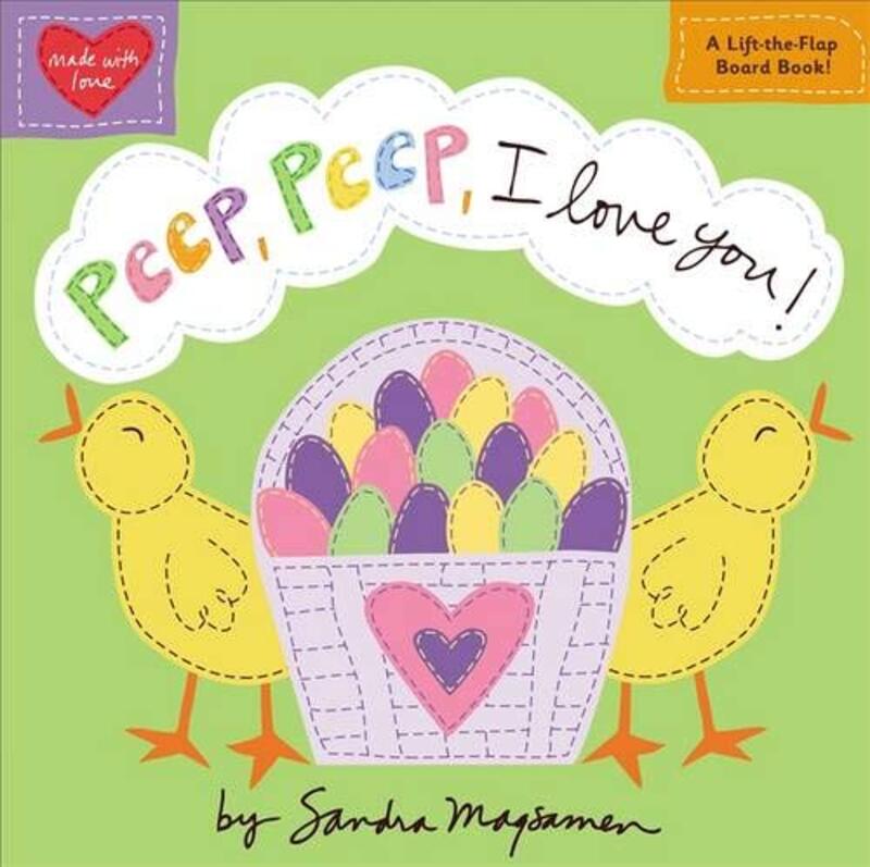 Book cover for "Peep, Peep, I Love You!" by Sandra Magsamen