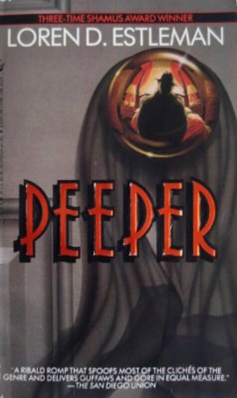 Book cover for "Peeper" by Loren D Estleman