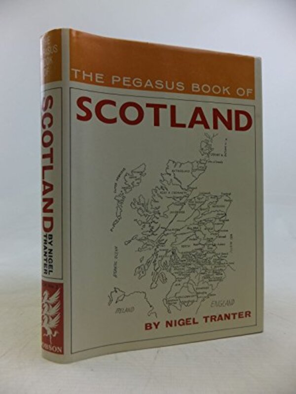 Book cover for "Pegabus Book of Scotland" by Nigel Tranter