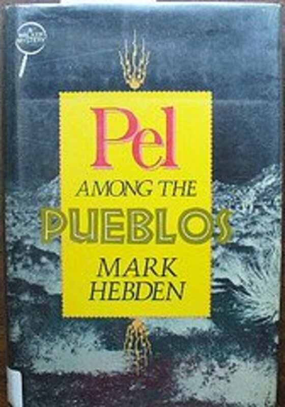 Book cover for "Pel Among the Pueblos" by Mark Hebden