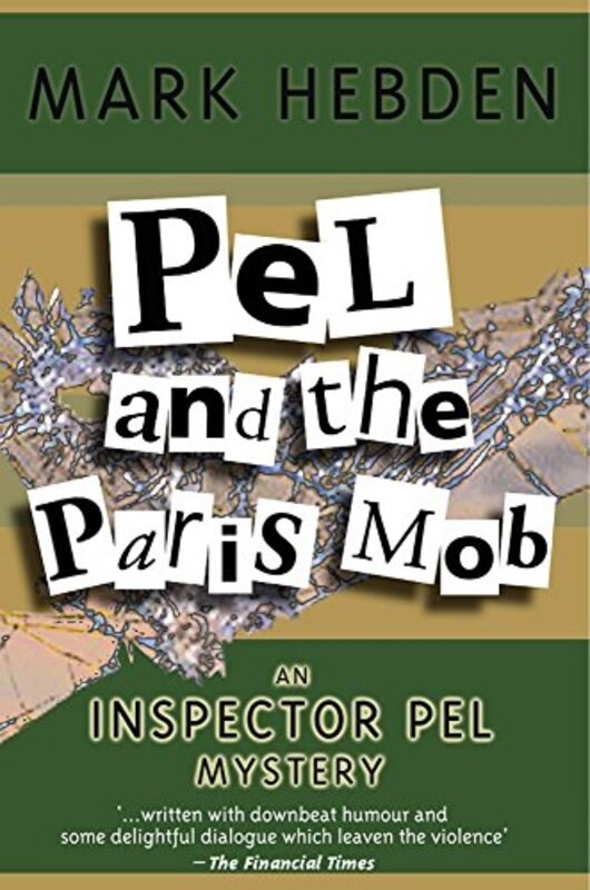 Book cover for "Pel And The Paris Mob" by Mark Hebden