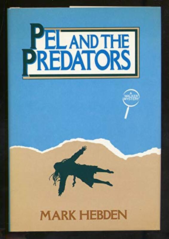 Book cover for "Pel And The Predators" by Mark Hebden