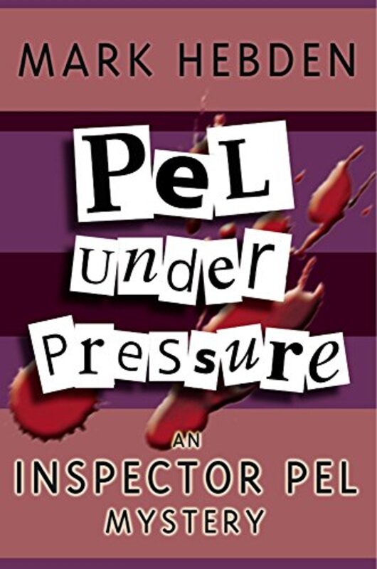 Book cover for "Pel Under Pressure" by Mark Hebden